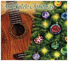 An Ukulele Christmas